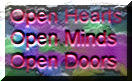 Open Hearts, Minds, Doors